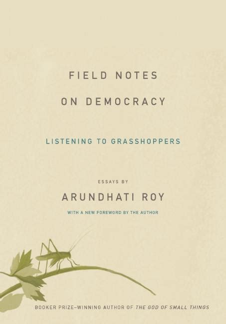 field notes on democracy listening to grasshoppers Doc