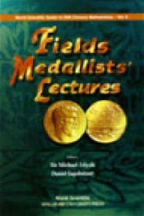 fields medallists lectures fields medallists lectures PDF