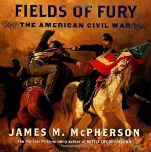 fields of fury the american civil war Reader