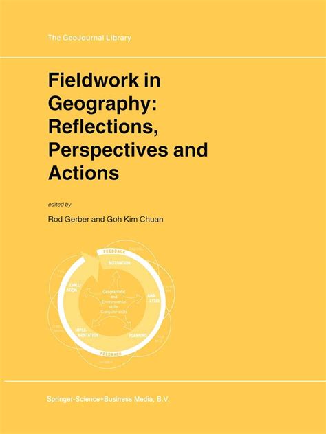 fieldwork in geography reflections perspectives and actions geojournal library Reader