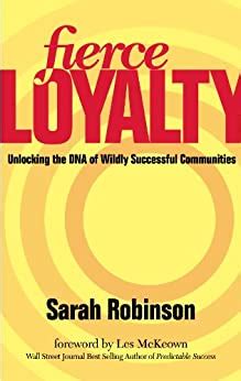 fierce loyalty unlocking the dna of wildly successful communities PDF