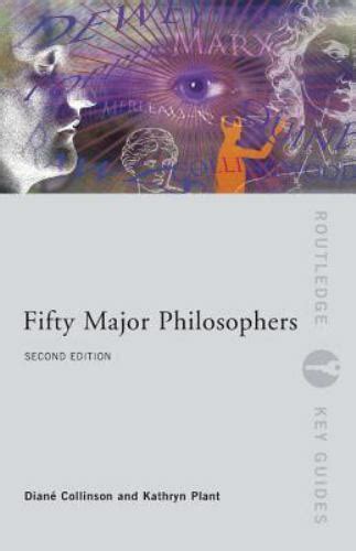 fifty major philosophers routledge key guides Doc