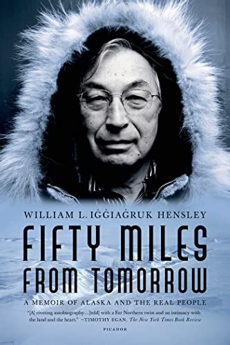 fifty miles from tomorrow a memoir of alaska and the real people Kindle Editon