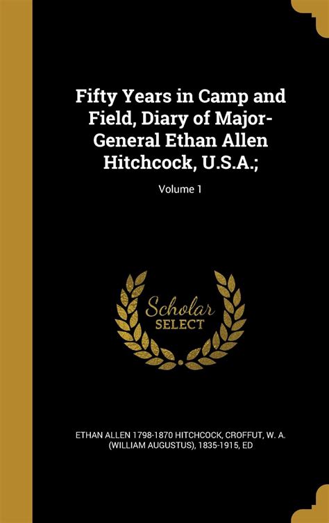 fifty years camp field major general Reader