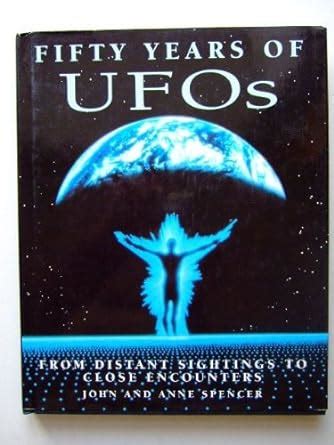 fifty years of ufos from distant sightings to close encounters Doc