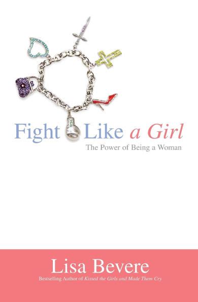 fight like a girl the power of being a woman Kindle Editon