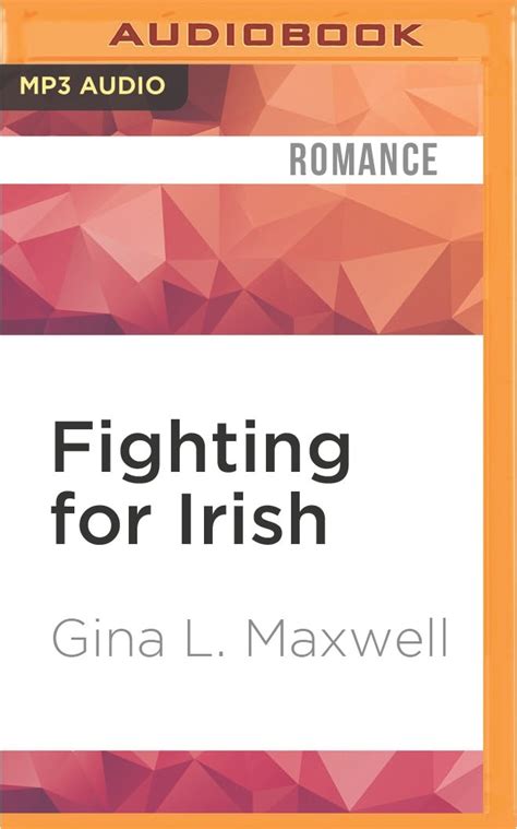 fighting for irish fighting for love 3 gina l maxwell Kindle Editon