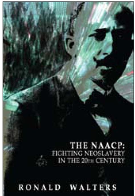 fighting neoslavery in the 20th century the forgotten legacy of the naacp Reader