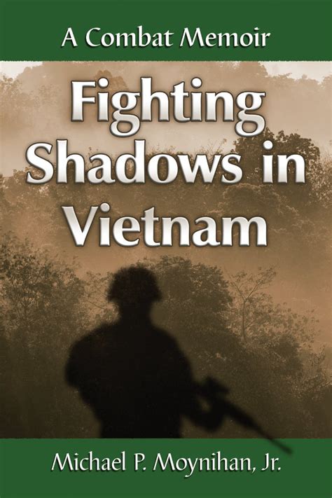fighting shadows in vietnam a combat memoir Epub