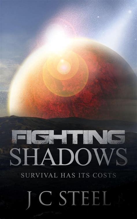 fighting shadows survival has its costs the cortii series book 2 Reader