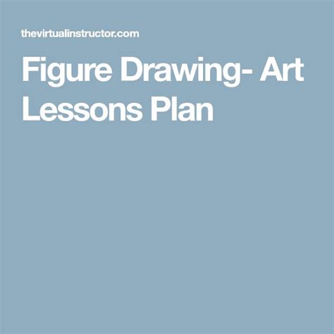 figure drawing lesson plans Reader