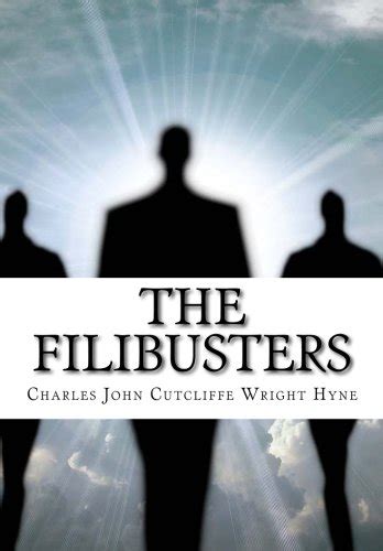 filibusters charles john cutcliffe wright Kindle Editon