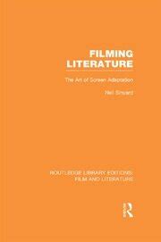 filming literature the art of screen adaptation Kindle Editon