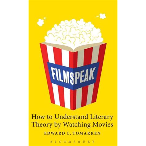 filmspeak how to understand literary theory by watching movies PDF