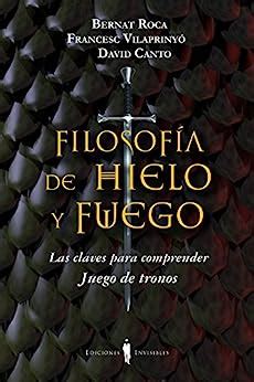 filosofia de hielo y fuego fuera de coleccion Reader