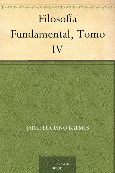 filosofia fundamental tomo iv Kindle Editon