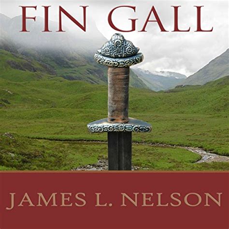 fin gall a novel of viking age ireland the norsemen saga volume 1 Kindle Editon