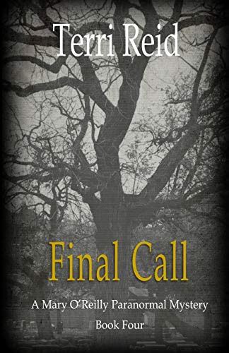 final call mary oreilly paranormal mystery 4 terri reid Reader