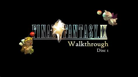 Final Fantasy Ix Walkthrough Disc 1