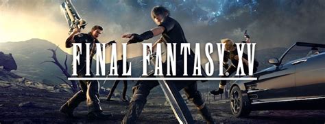 Final Fantasy Xv Walkthrough 100 Complete