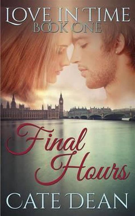 final hours love in time book one love in time series volume 1 Kindle Editon