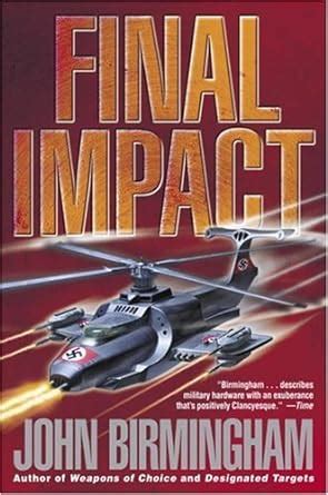 final impact a novel of the axis of time Kindle Editon