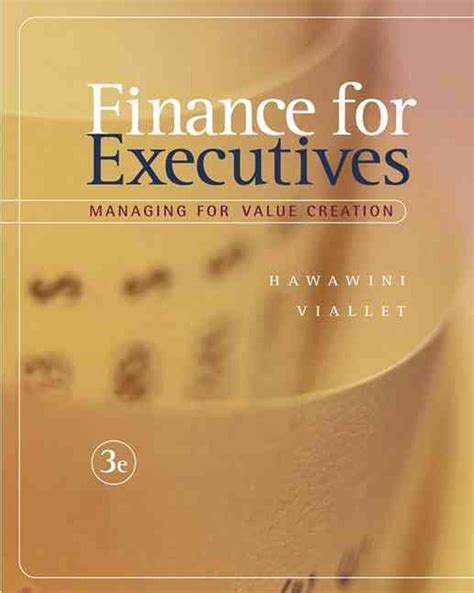 finance for executives managing for value creation Kindle Editon