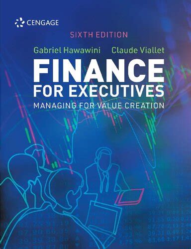 finance for executives managing for value creation Ebook Doc