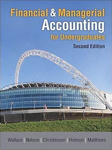 financial accounting for undergraduates 2nd edition answers PDF