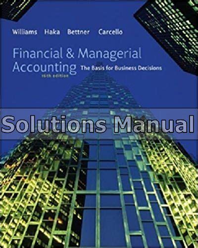 financial and managerial accounting 16th edition solutions Ebook Reader