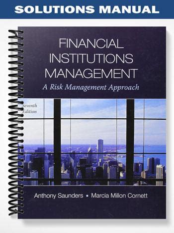 financial institutions management 7th solution manual saunders Reader
