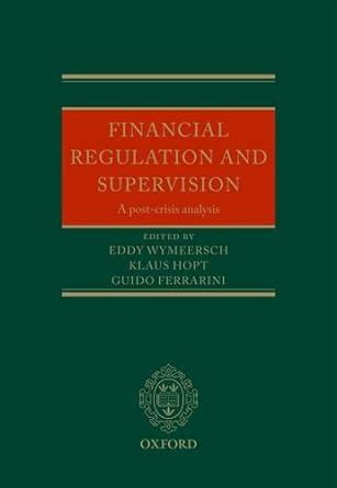 financial regulation and supervision a post crisis analysis Kindle Editon