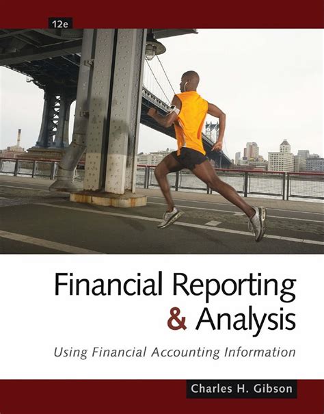 financial reporting and analysis 12th edition Reader