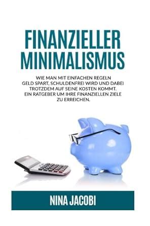 finanzieller minimalismus einfachen schuldenfrei finanzielle Reader