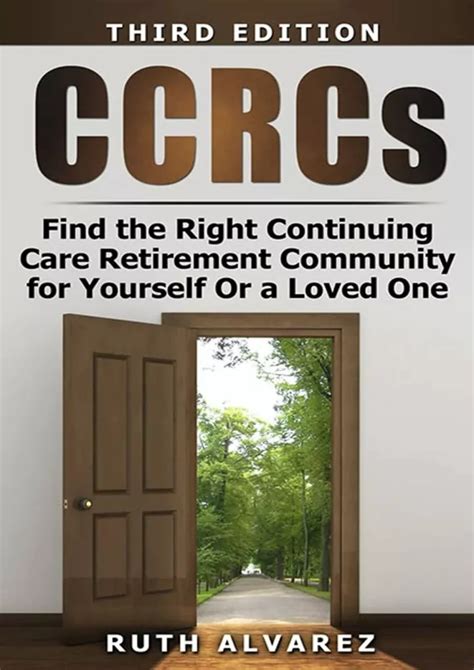 find the right ccrc for yourself or a loved one PDF