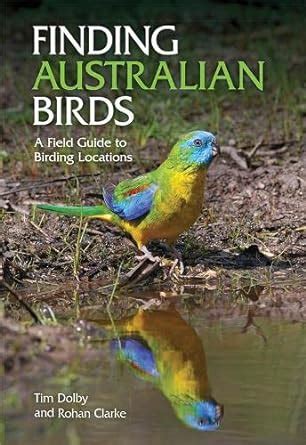 finding australian birds a field guide to birding locations PDF