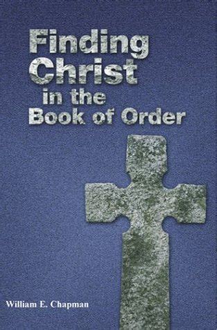 finding christ in the book of order Reader