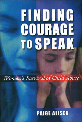 finding courage to speak womens survival of child abuse Kindle Editon