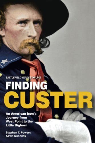 finding custer american journey battlefield Epub
