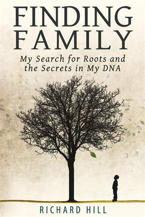 finding family my search for roots and the secrets in my dna Doc