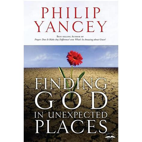 finding god in unexpected places Reader