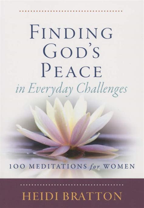 finding gods peace in everyday challenges 100 meditations for women Epub