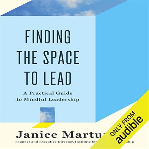 finding the space to lead a practical guide to mindful leadership Doc