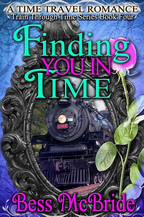 finding you in time train through time series volume 4 Doc