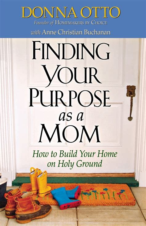finding your purpose as a mom how to build your home on holy ground Epub