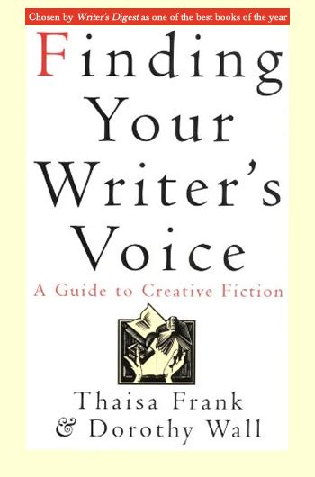 finding your writers voice a guide to creative fiction Kindle Editon