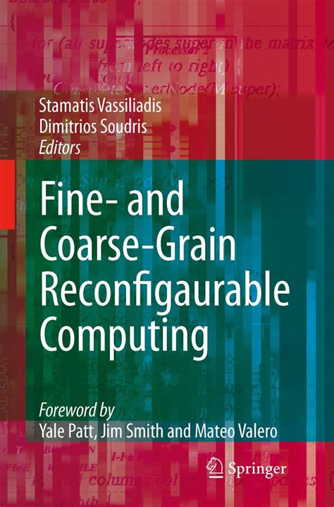 fine and coarse grain reconfigurable computing fine and coarse grain reconfigurable computing Reader