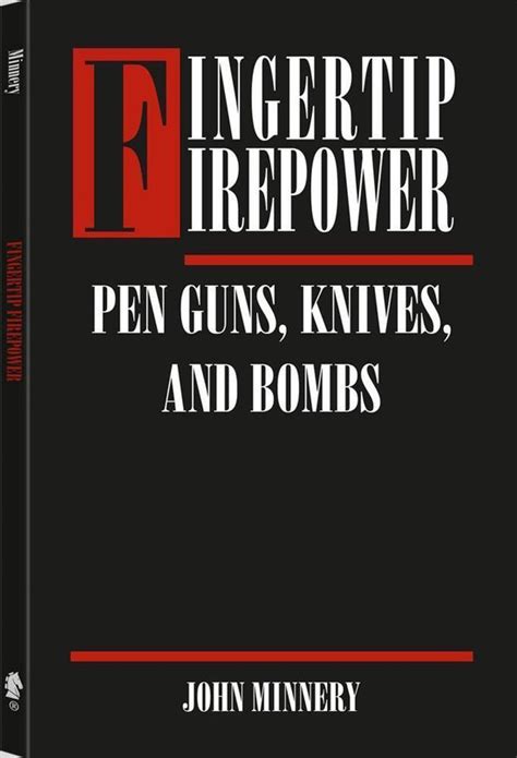 fingertip firepower pen guns knives and bombs Kindle Editon