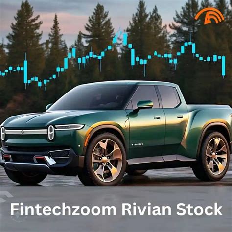 fintechzoom: Rivian Stock Soars 500% in 2021