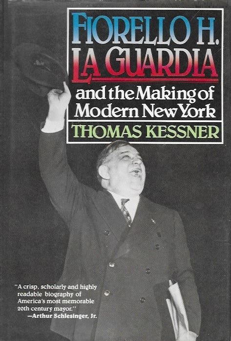 fiorello h la guardia and the making of modern new york Kindle Editon